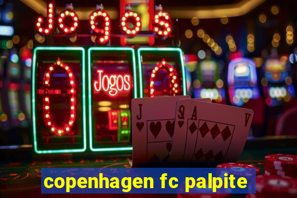 copenhagen fc palpite